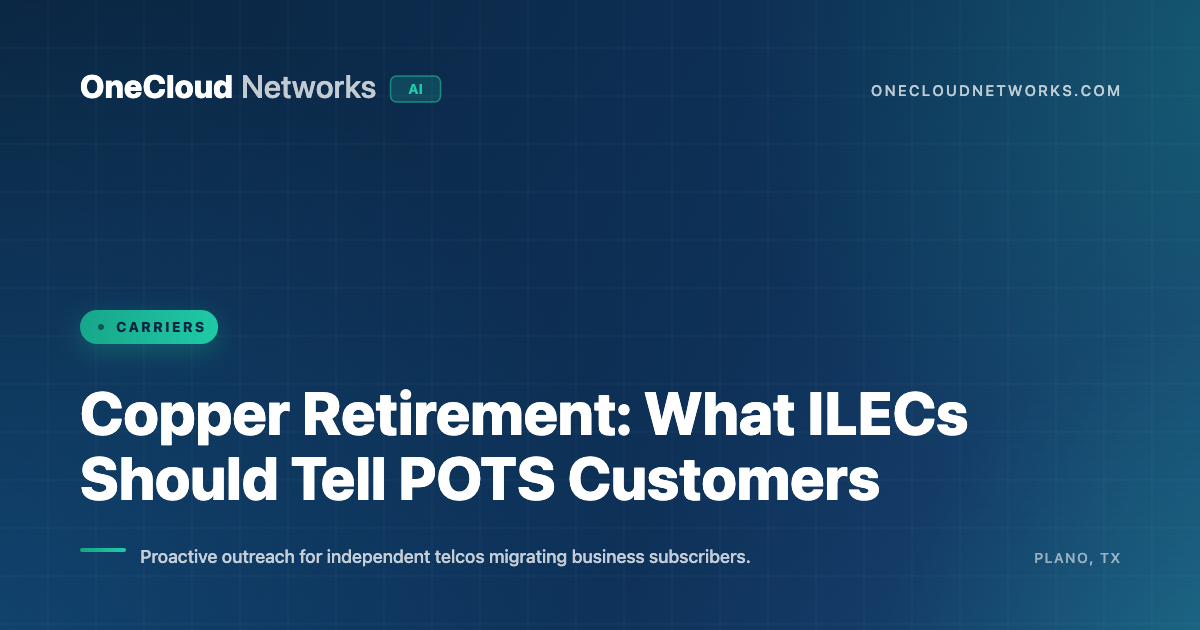 Copper retirement: what ILECs should tell POTS customers — OneCloud Networks