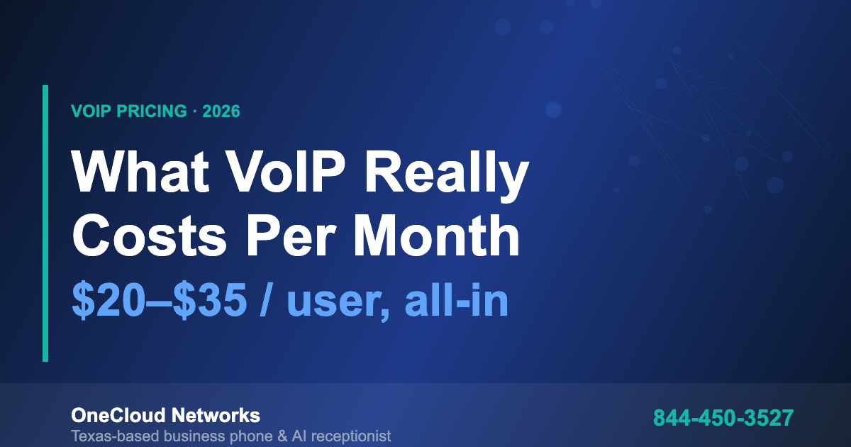 OneCloud Networks 2026 VoIP cost breakdown — $20 to $35 per user all-in