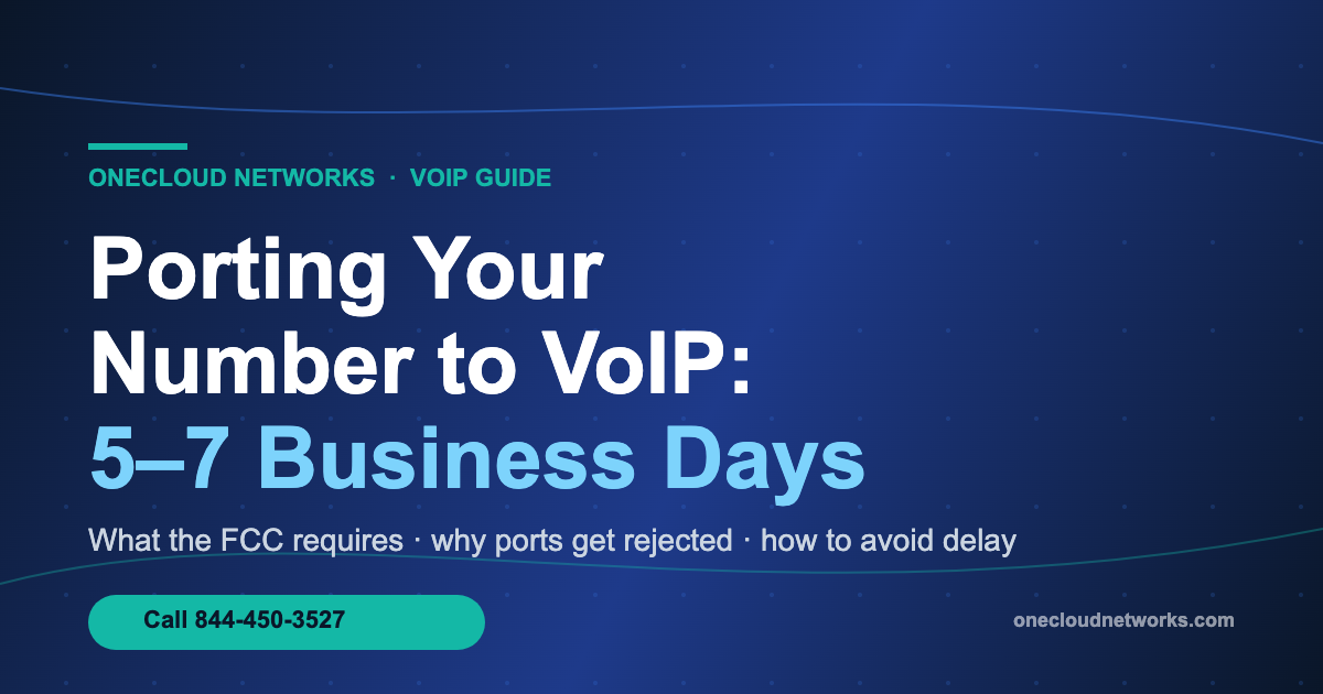 OneCloud Networks porting timeline 5 to 7 business days